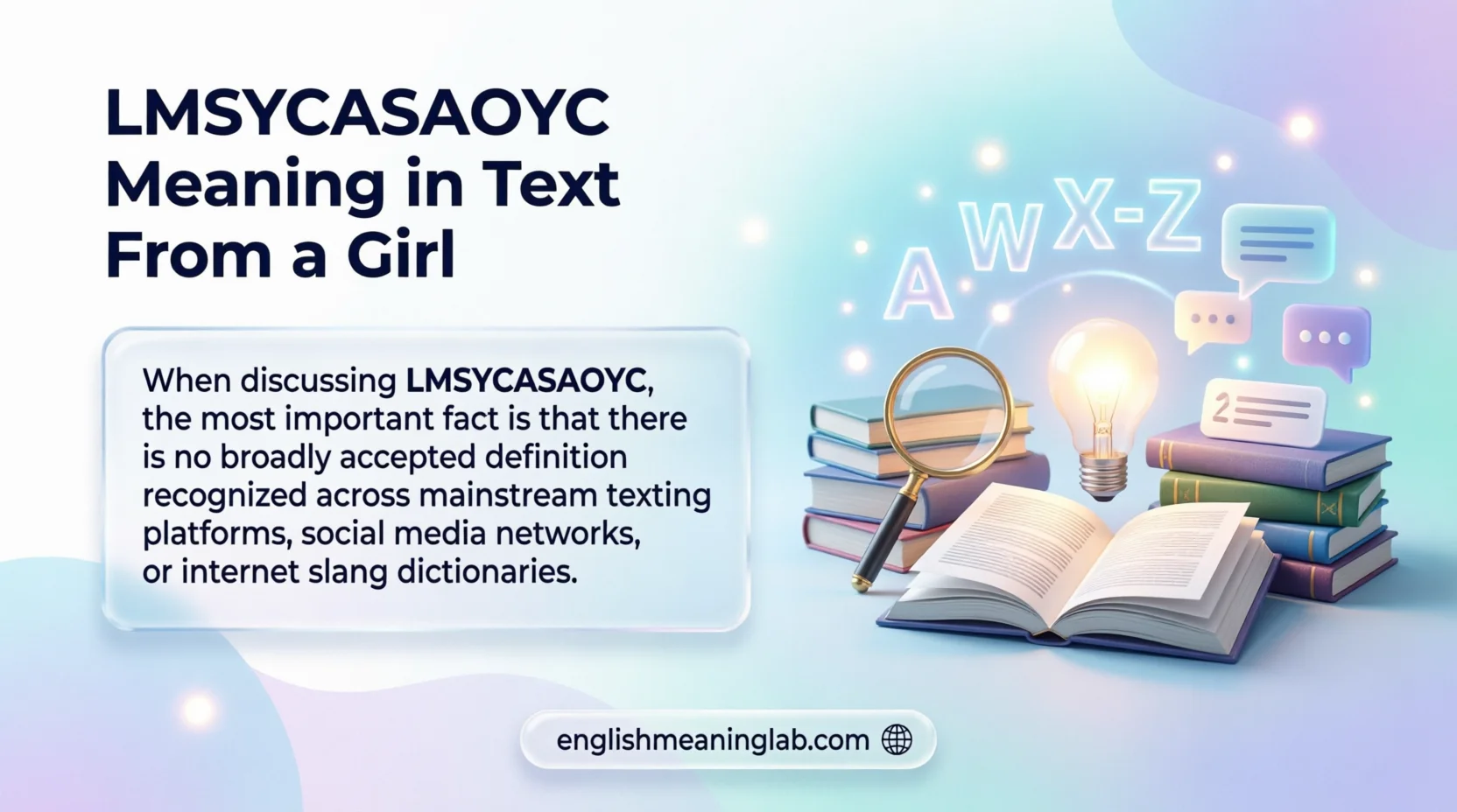 LMSYCASAOYC Meaning in Text From a Girl