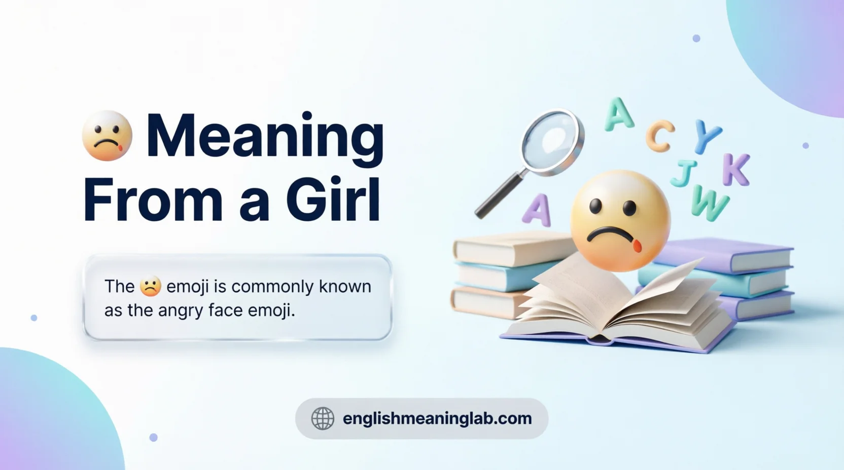 😠 Meaning From a Girl