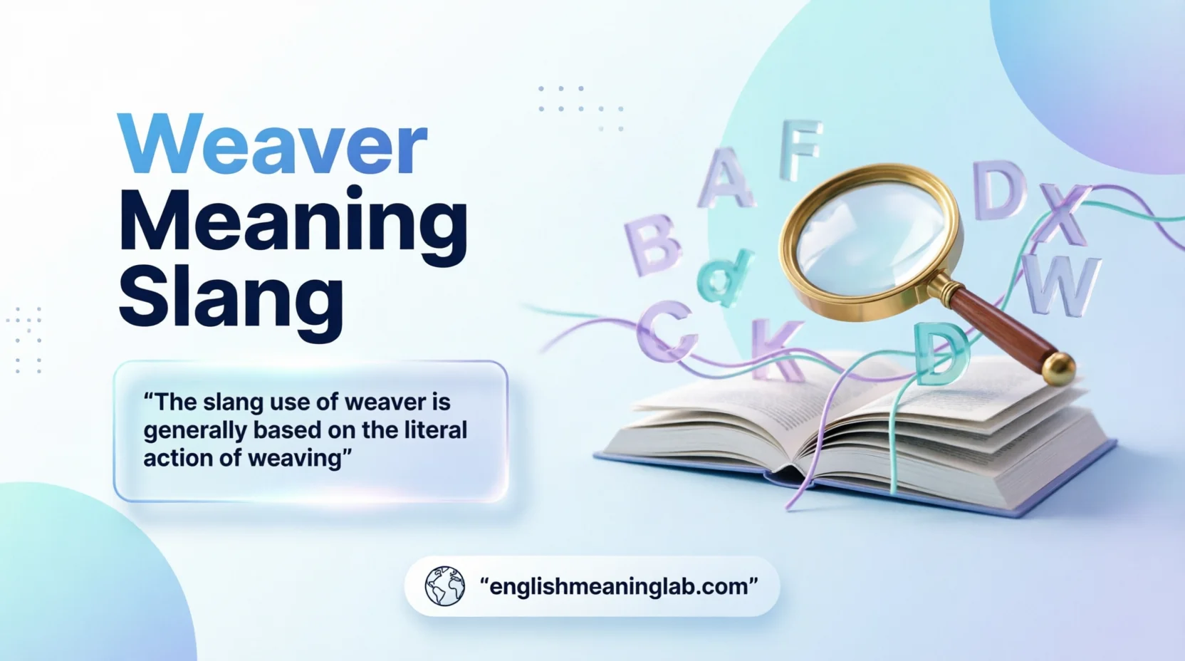 Weaver Meaning Slang
