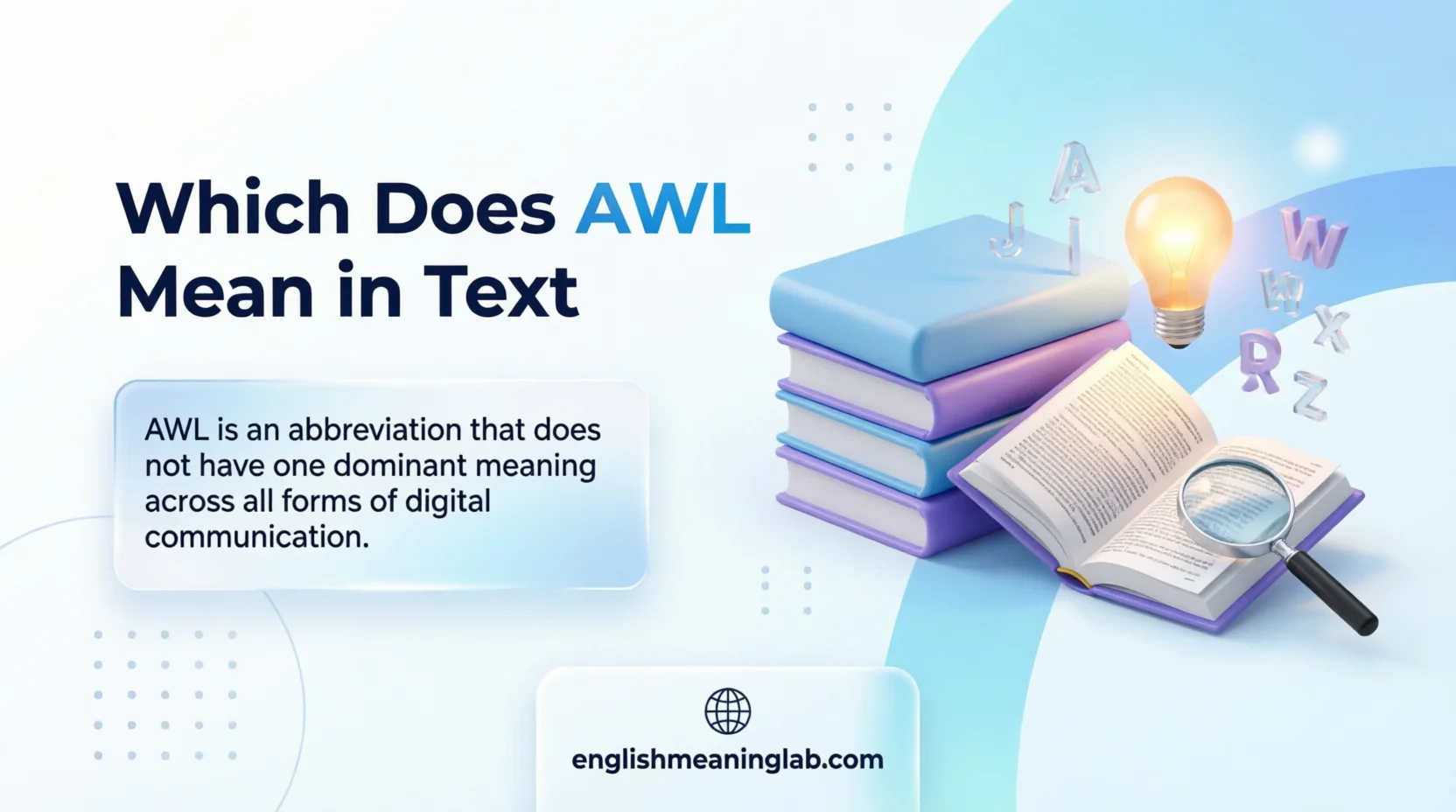 What Does AWL Mean in Text