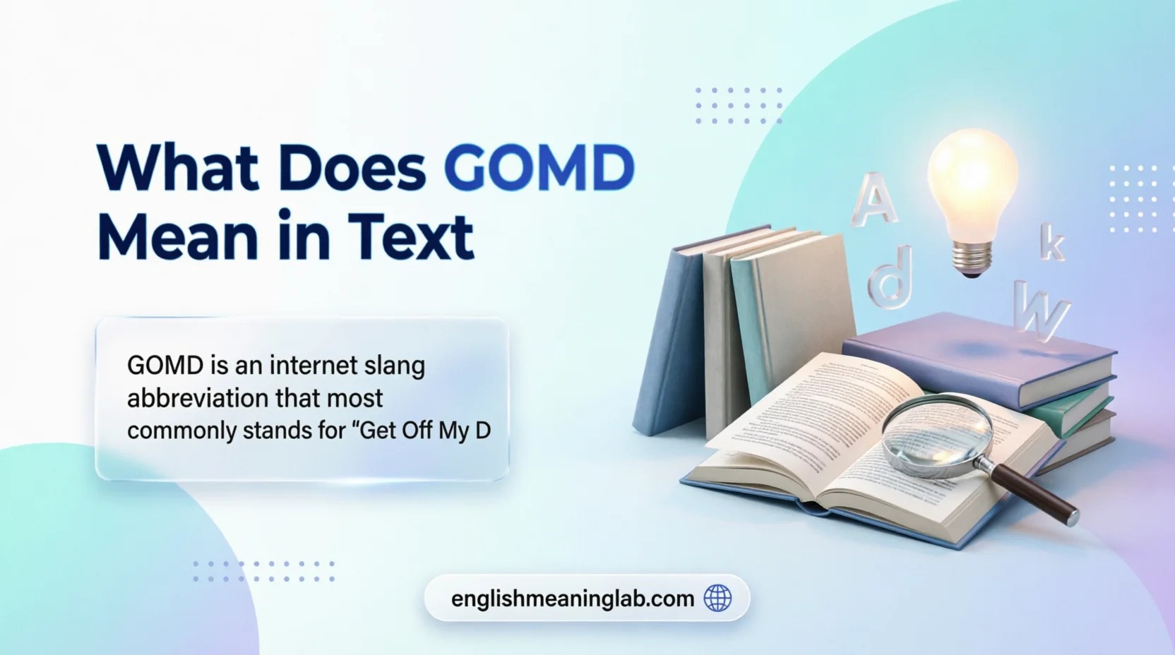 What Does GOMD Mean in Text