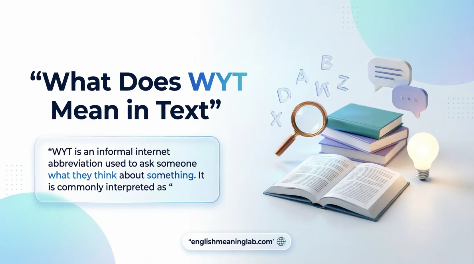 What Does WYT Mean in Text