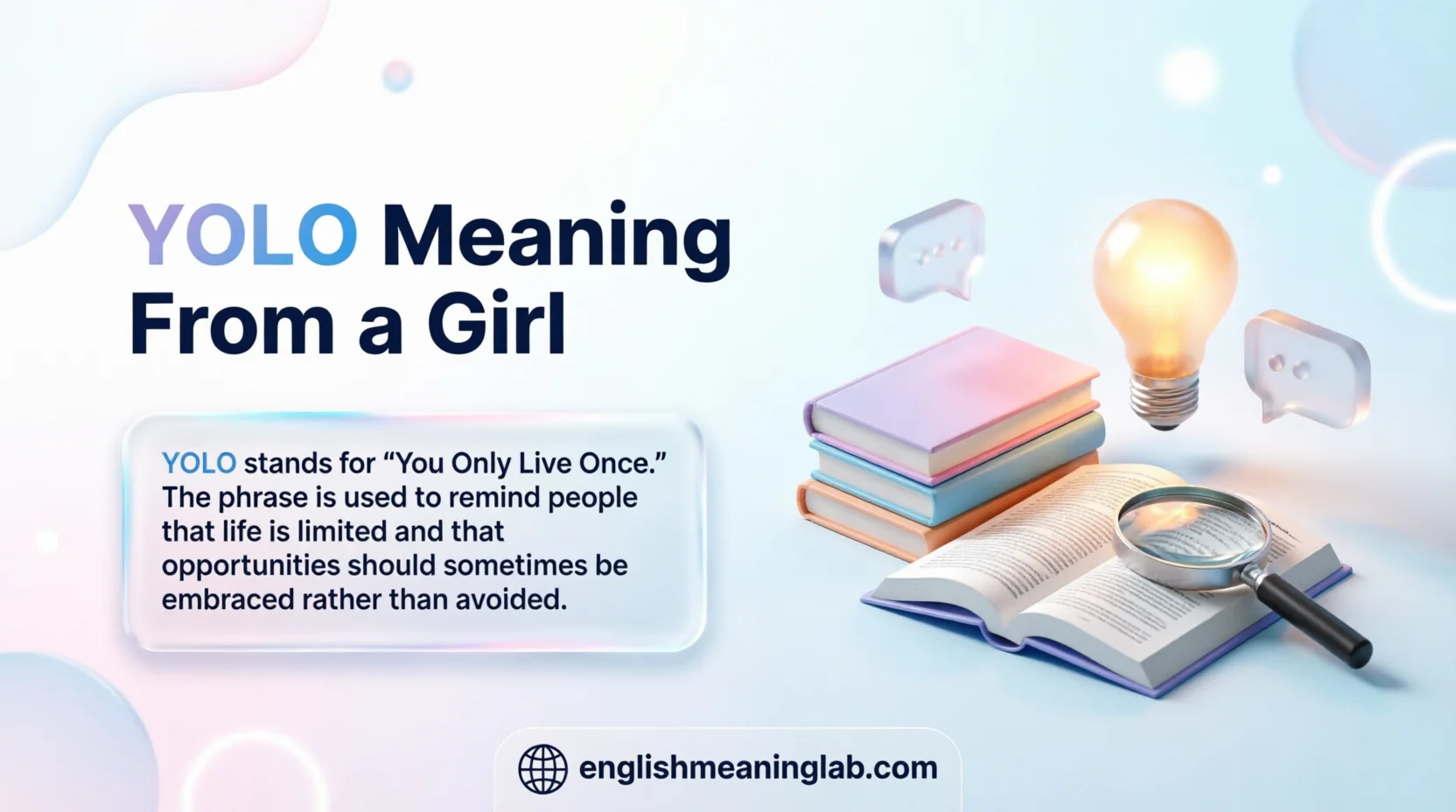 YOLO Meaning From a Girl