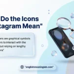 What Do the Icons on Instagram Mean