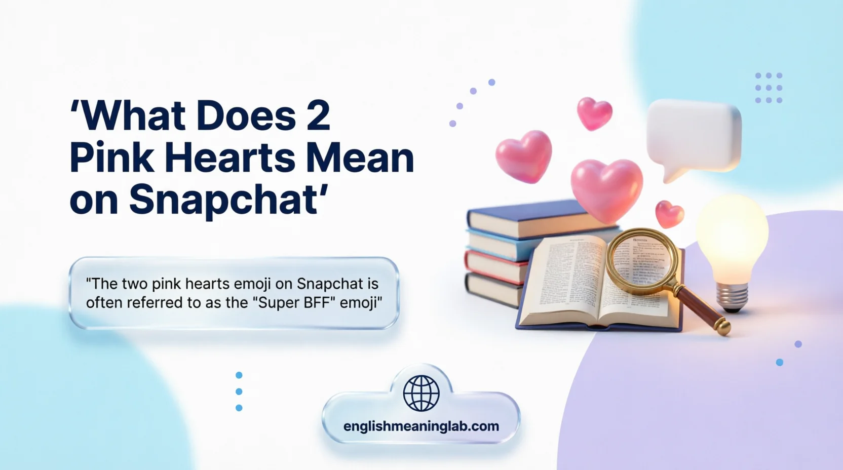 What Does 2 Pink Hearts Mean on Snapchat